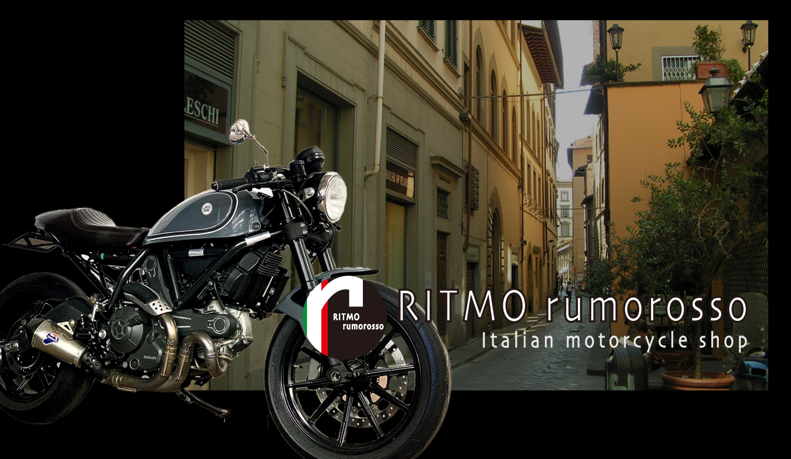 RITMO rumorosso : リトモ・ルモロッソ : Italian motorcycle shop